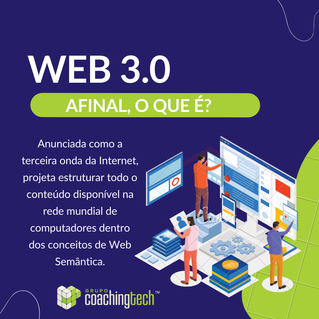 Web 3.0: Afinal, o que é?