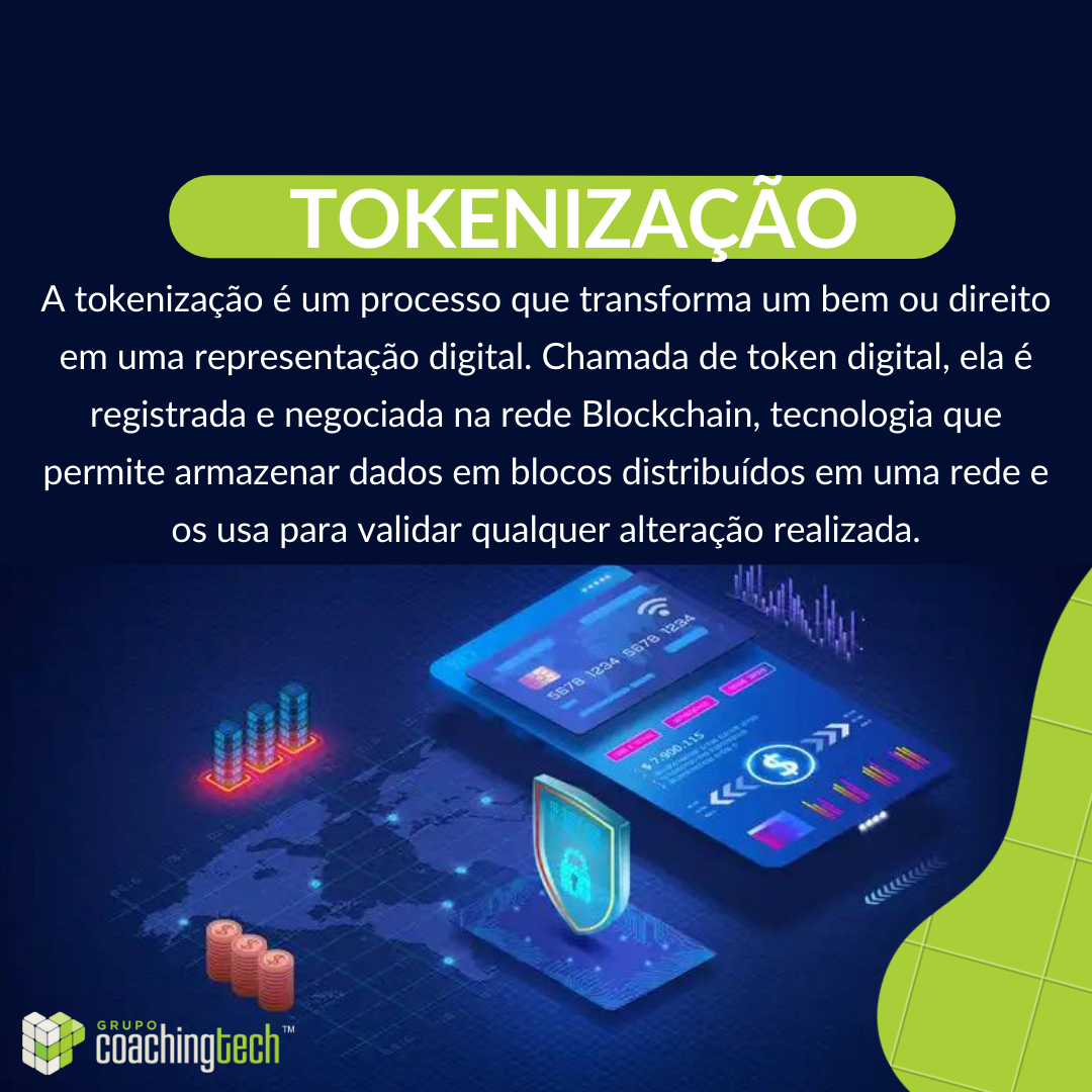 Tokenização: o que é, como funciona e quais os seus benefícios?